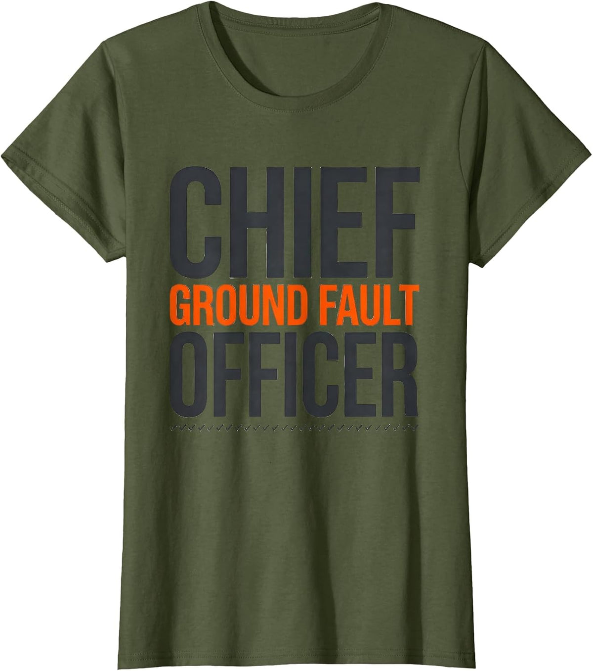 Women's Chief Ground Fault Officer Funny Electrician Engineer T-Shirt - Olive Green