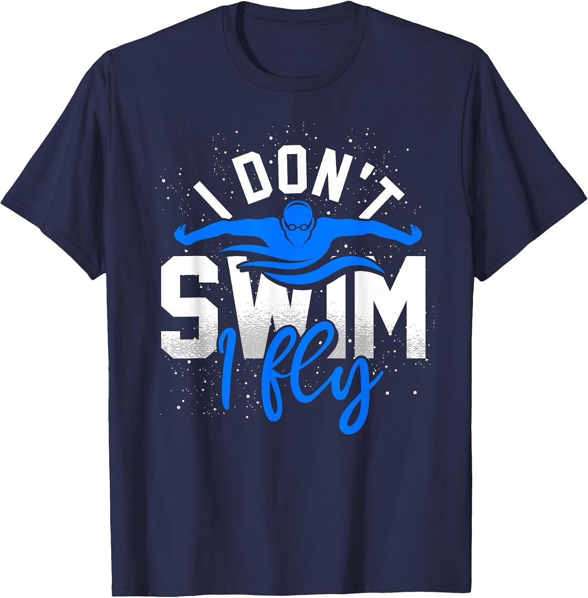 Funny Swimmer Swimming Athlete Aquatic Sport Swim Swimming T-Shirt - Navy Blue