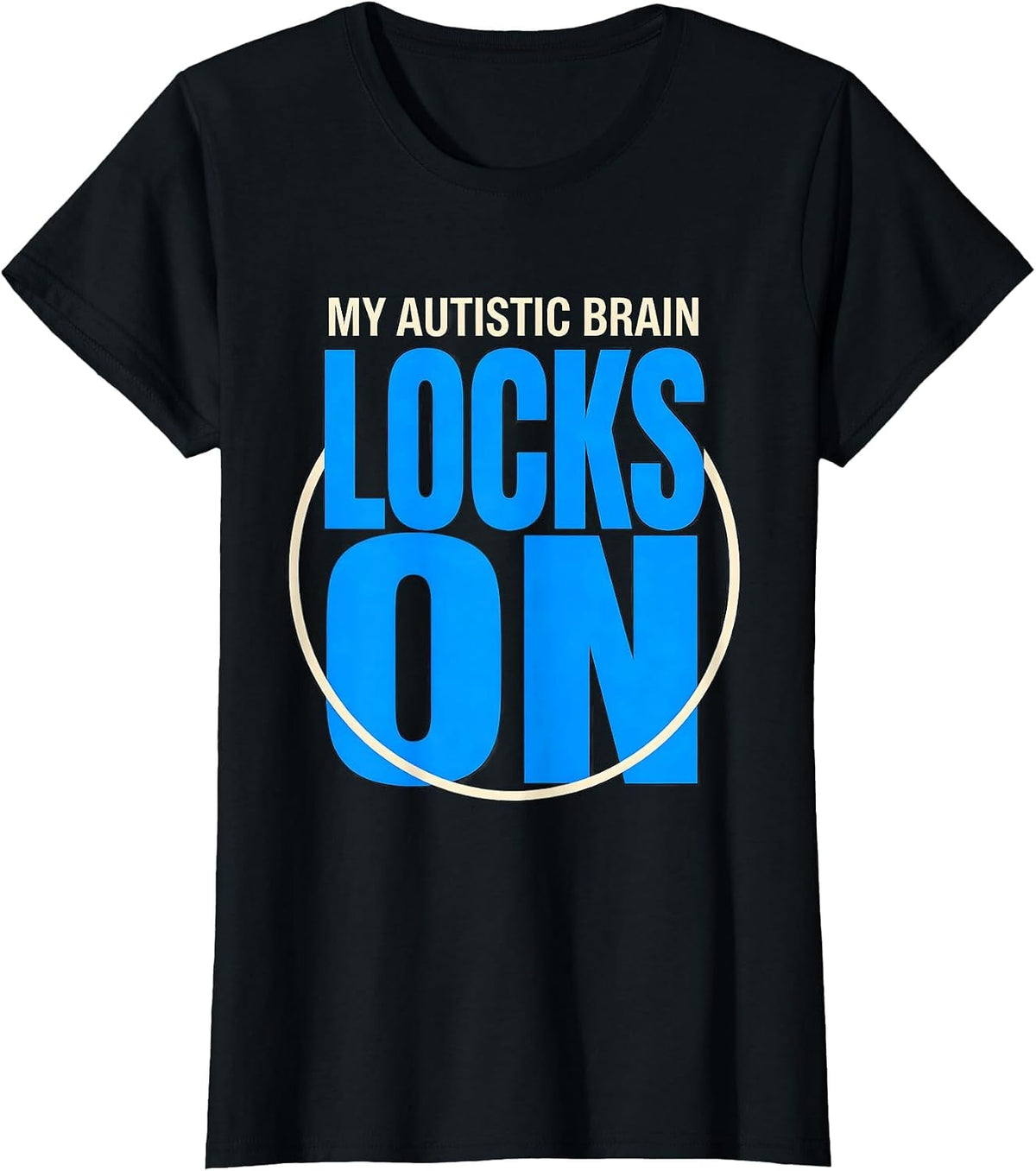Women's My Autistic Brain Locks On Funny Neurodivergent Awareness T-Shirt - Black