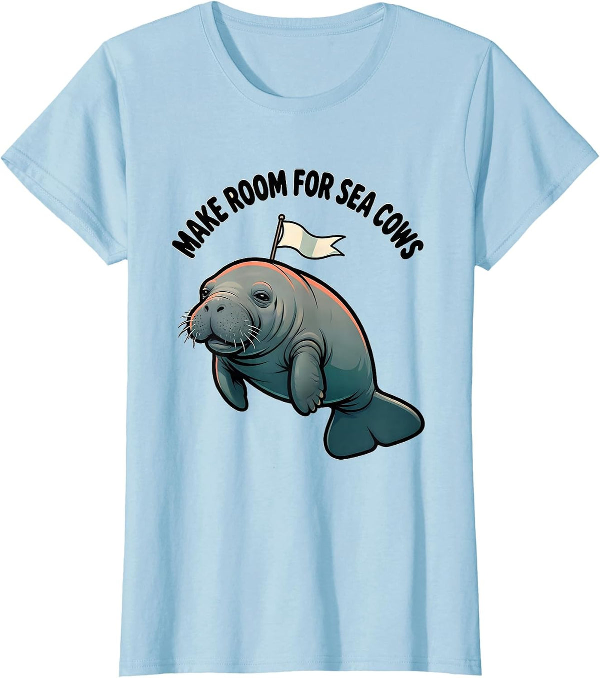 Make Room For Sea Cows Cartoon Manatee Sea Animal Lover T-Shirt - Baby Blue