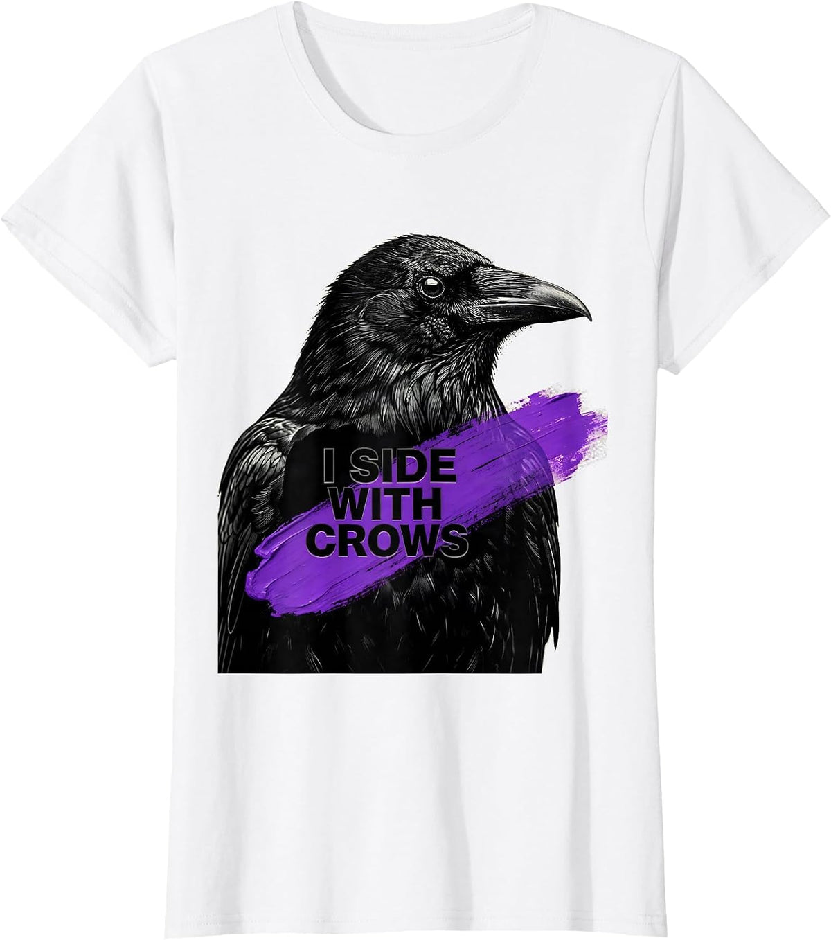 Women's I Side With Crows Bold Bird Lover Design T-Shirt - White