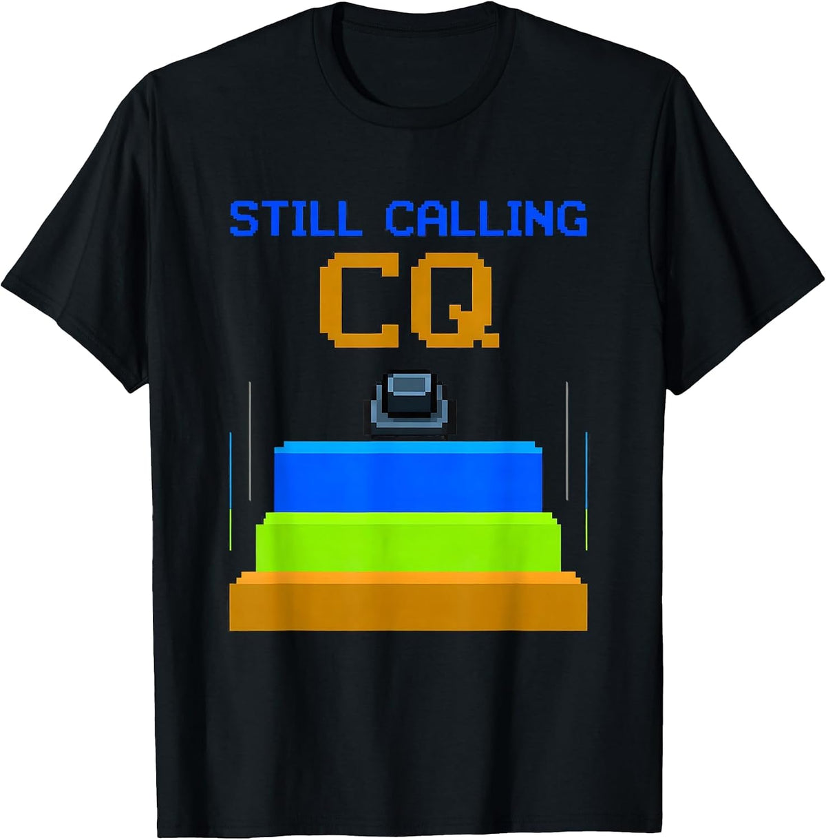 Men's Still Calling CQ Funny Ham Radio Operator Pixel Art T-Shirt - Black
