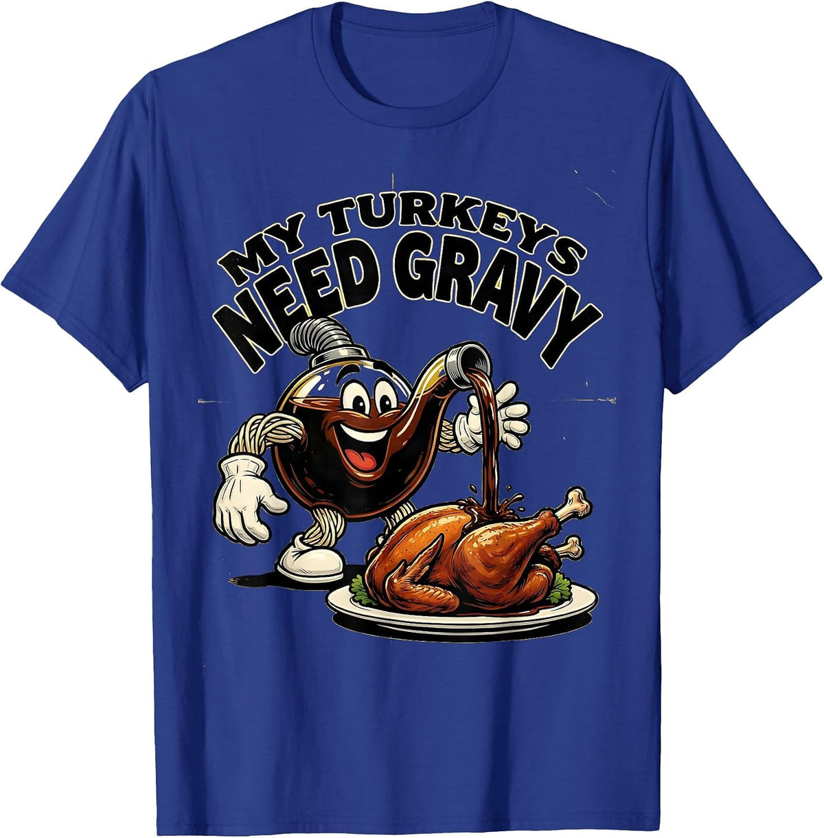 Men's My Turkeys Need Gravy Retro Cartoon Funny Thanksgiving T-Shirt - Royal Blue