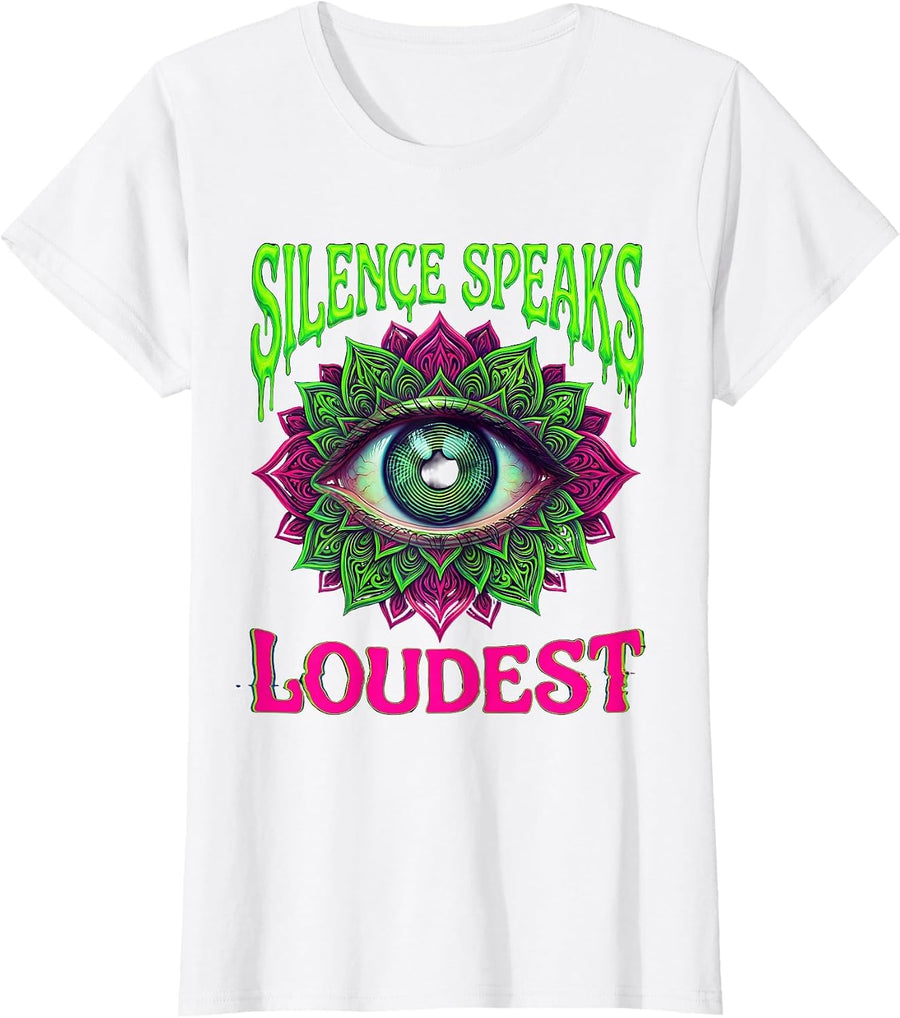 Women's Be Still Silence Speaks Loudest Graphic Design T-Shirt - White