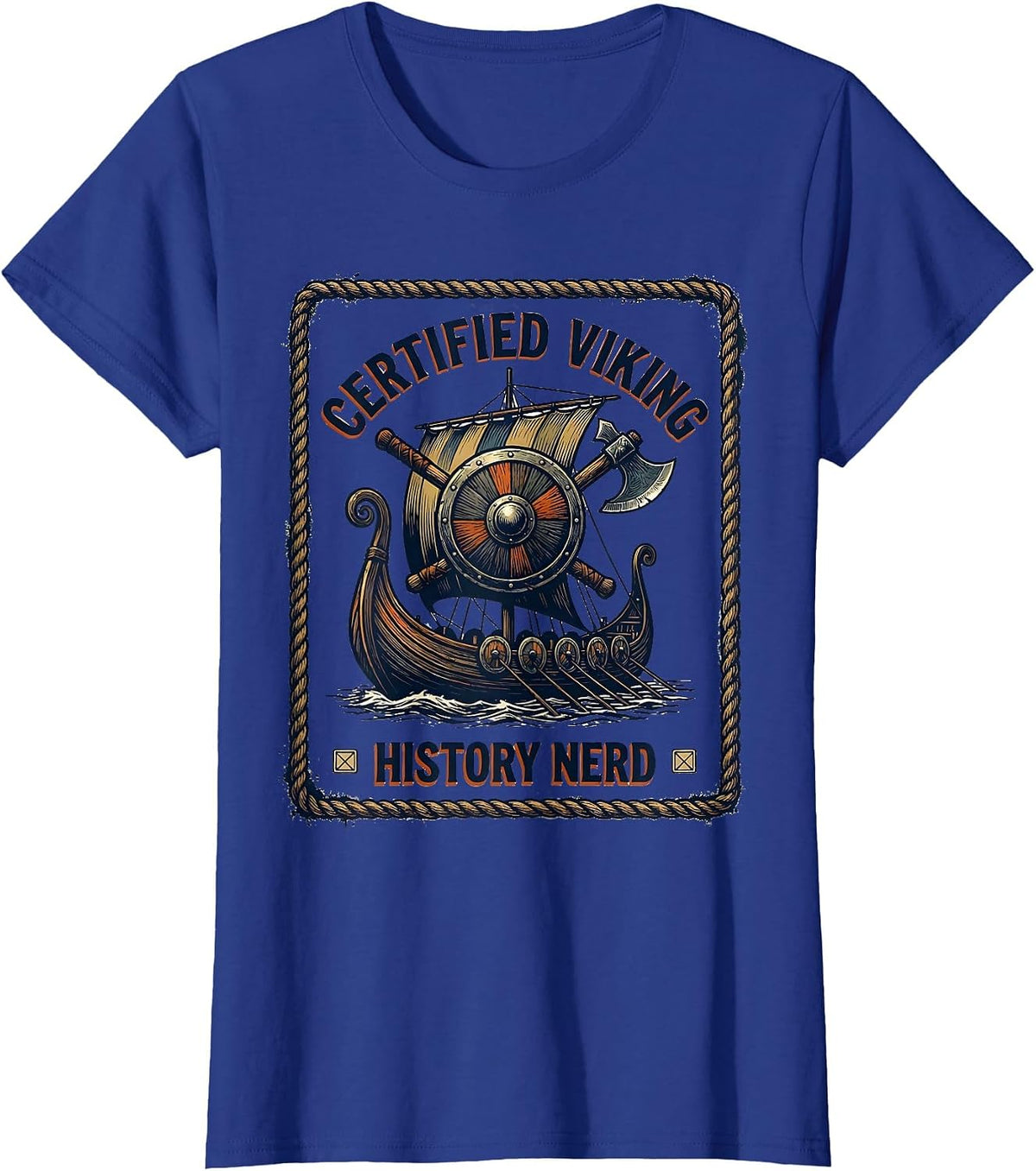 Women's Certified Viking History Nerd Funny History Teacher T-Shirt - Royal Blue