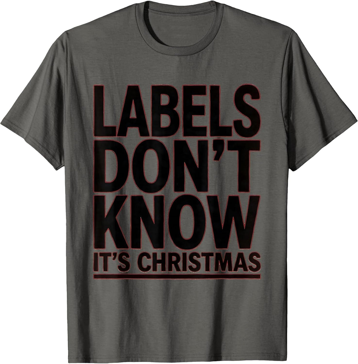 Labels Don't Know It's Christmas Funny Phlebotomist Holiday T-Shirt - Asphalt Grey