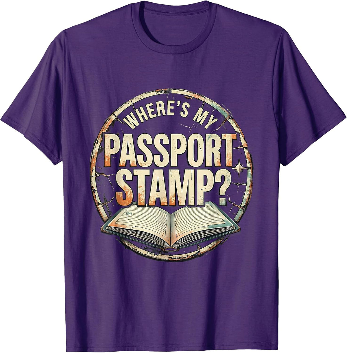 Where's My Passport Stamp Distressed Funny Tacky Tourist T-Shirt - Purple