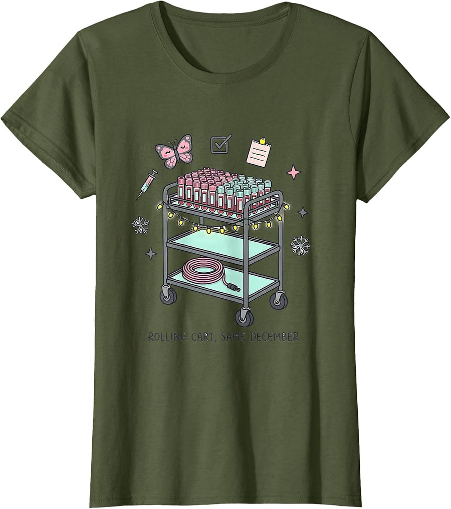 Rolling Cart Same December Kawaii Phlebotomist Holiday Humor T-Shirt, Women, Olive Green, X-Small - As Pictured