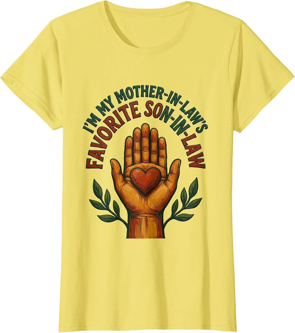 Women's I'm My Mother-In-Law's Favorite Son-In-Law Funny T-Shirt - Lemon Yellow