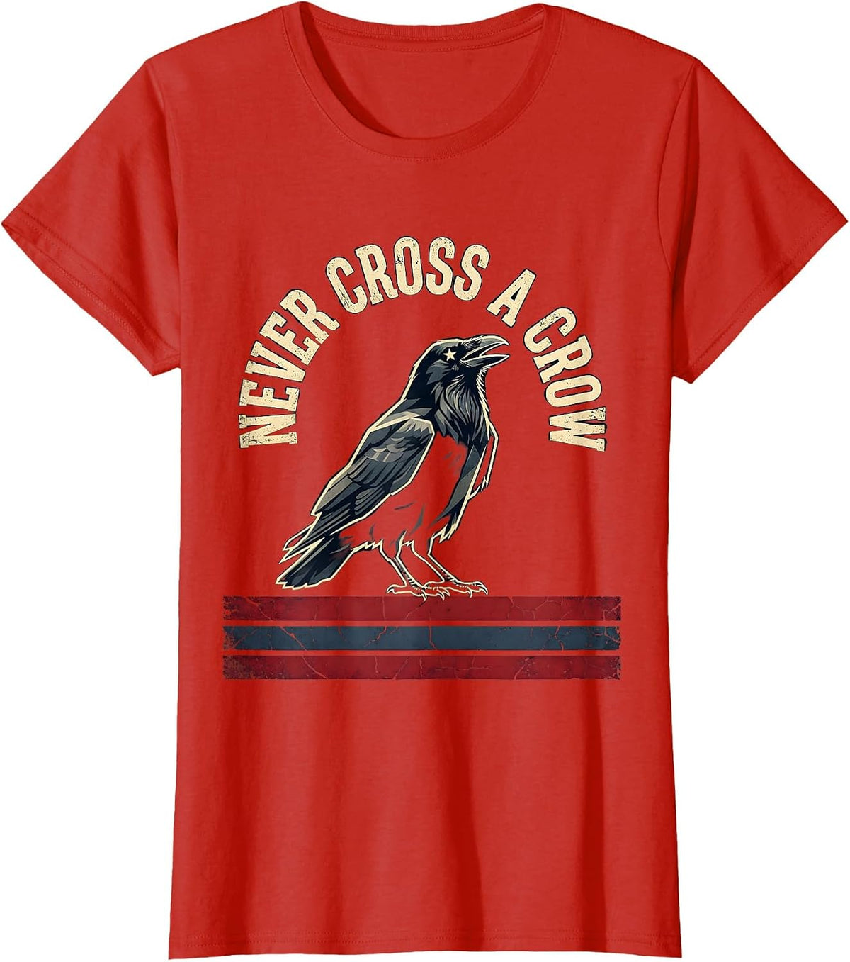 Women's Never Cross a Crow Bold Wildlife Warning Design T-Shirt - Red