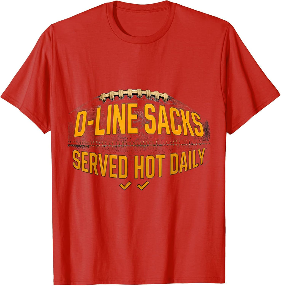 Men's D-Line Sacks Served Hot Daily Funny Football Lineman T-Shirt - Red