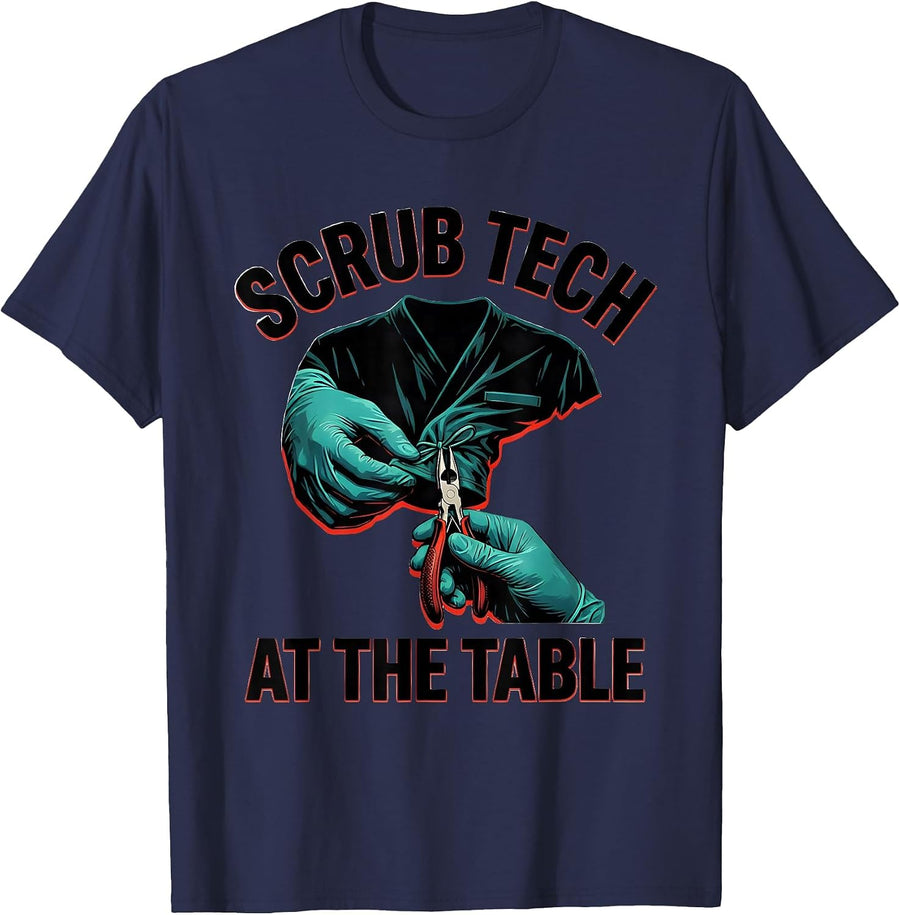 Scrub Tech At The Table Funny Surgical Tech Occupational T-Shirt - Navy Blue