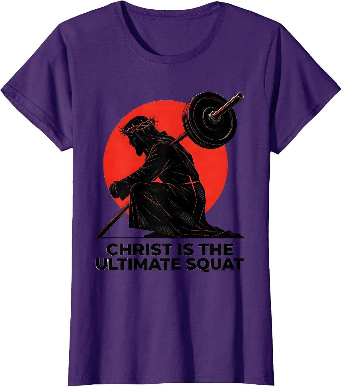 Women's Christ Is The Ultimate Squat Funny Christian Gym Jesus T-Shirt - Purple