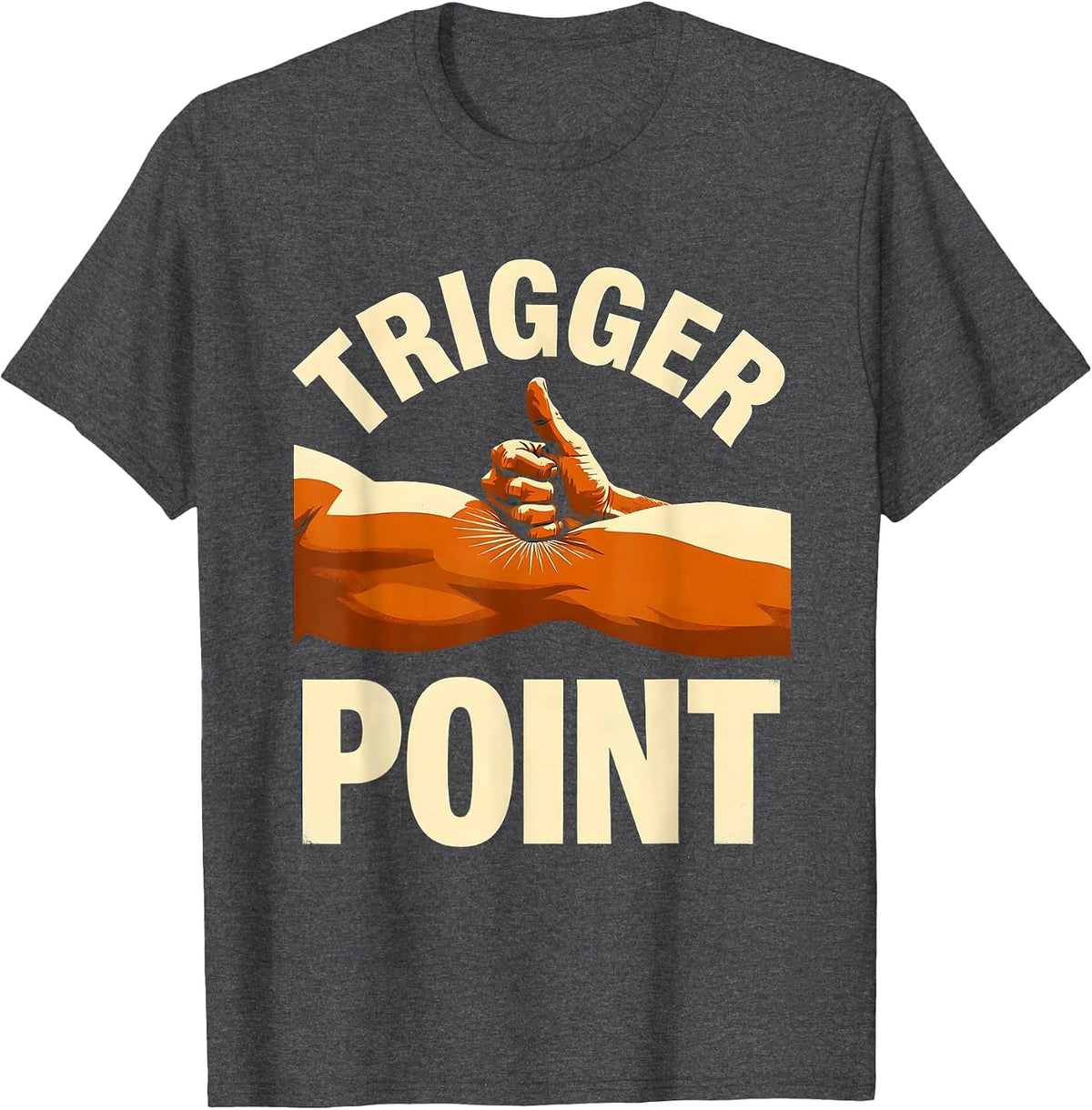 Trigger Point Funny Massage Therapist LMT Masseuse Humor T-Shirt - Dark Heather Grey