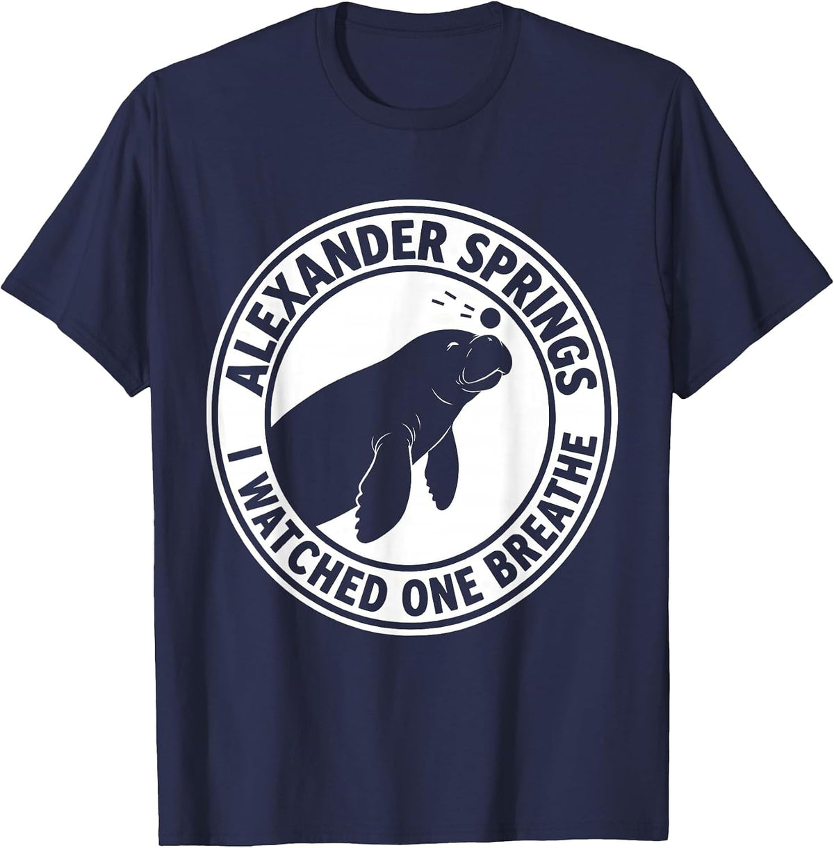 Men's Alexander Springs, I Watched One Breathe Manatee Lover T-Shirt - Navy Blue