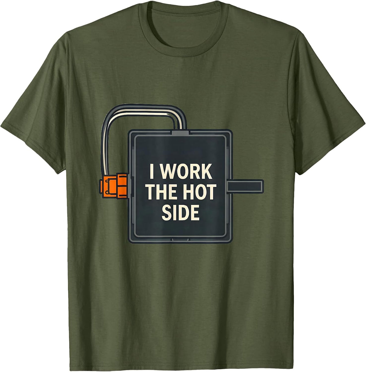 Men's I Work The Hot Side Funny Electrician Lineman Gift T-Shirt - Olive Green