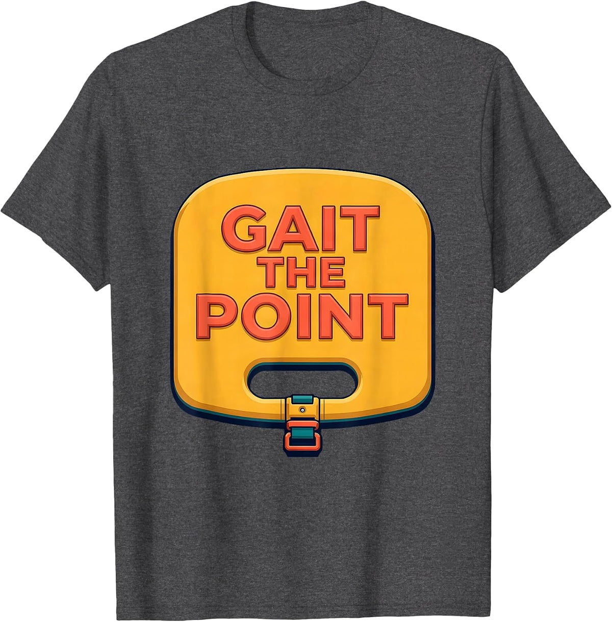 Gait The Point Funny Physical Therapist PT OT Gift T-Shirt - Dark Heather Grey