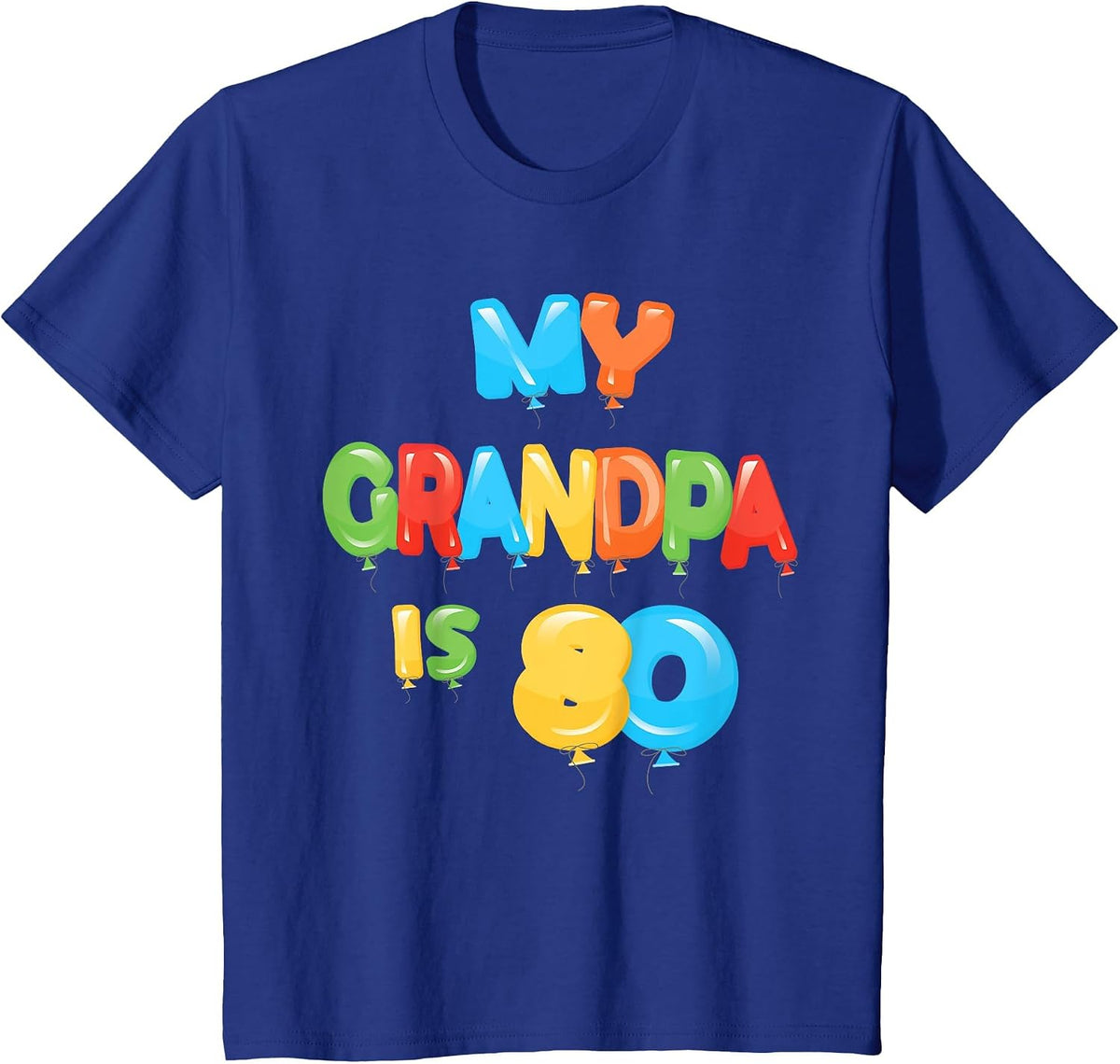 My Grandpa is 80 Years Old Grampa 80th Birthday Idea for Him T-Shirt - Royal Blue