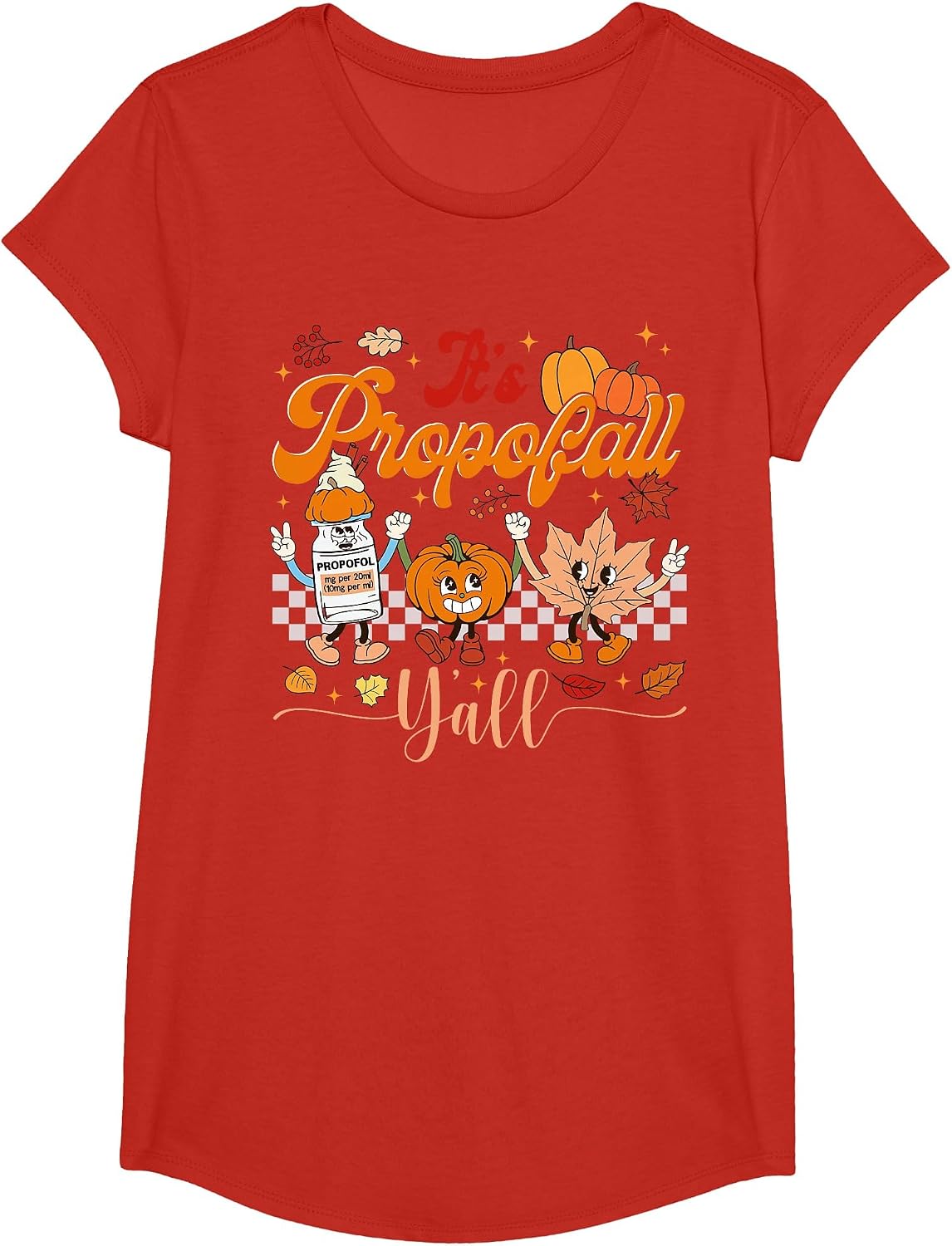 Thanksgiving ICU Nurse Propofol Fall Scrub Top Women Men T-Shirt - Girls Red