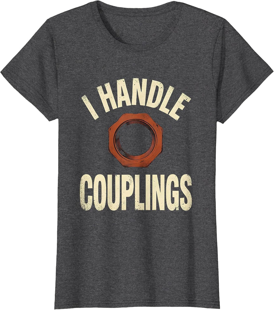 Women's I Handle Couplings Distressed Funny Plumber Pipefitter Gift T-Shirt - Dark Heather Grey