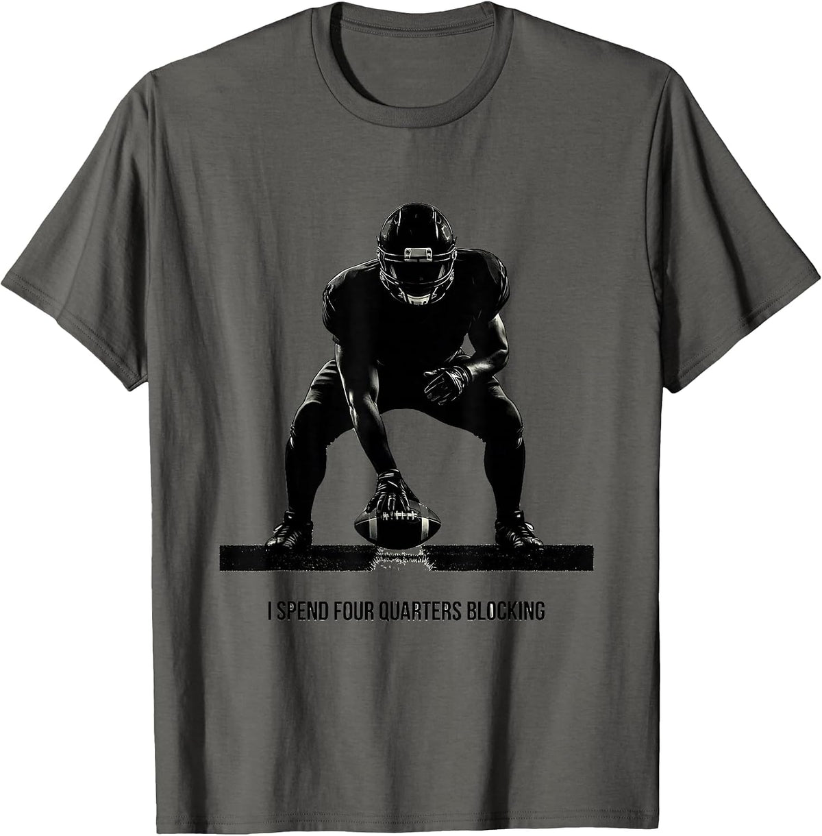 Men's I Spend Four Quarters Blocking Funny Football Lineman Humor T-Shirt - Asphalt Grey