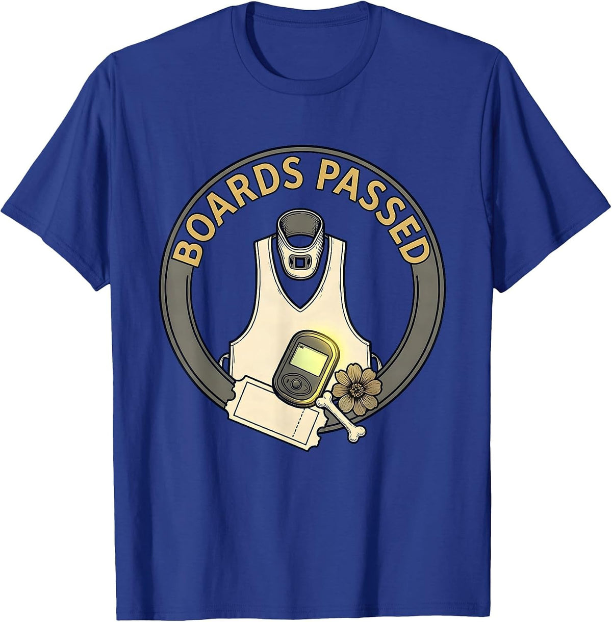 Men's Boards Passed Funny Radiologic Technologist Rad Tech Humor T-Shirt - Royal Blue