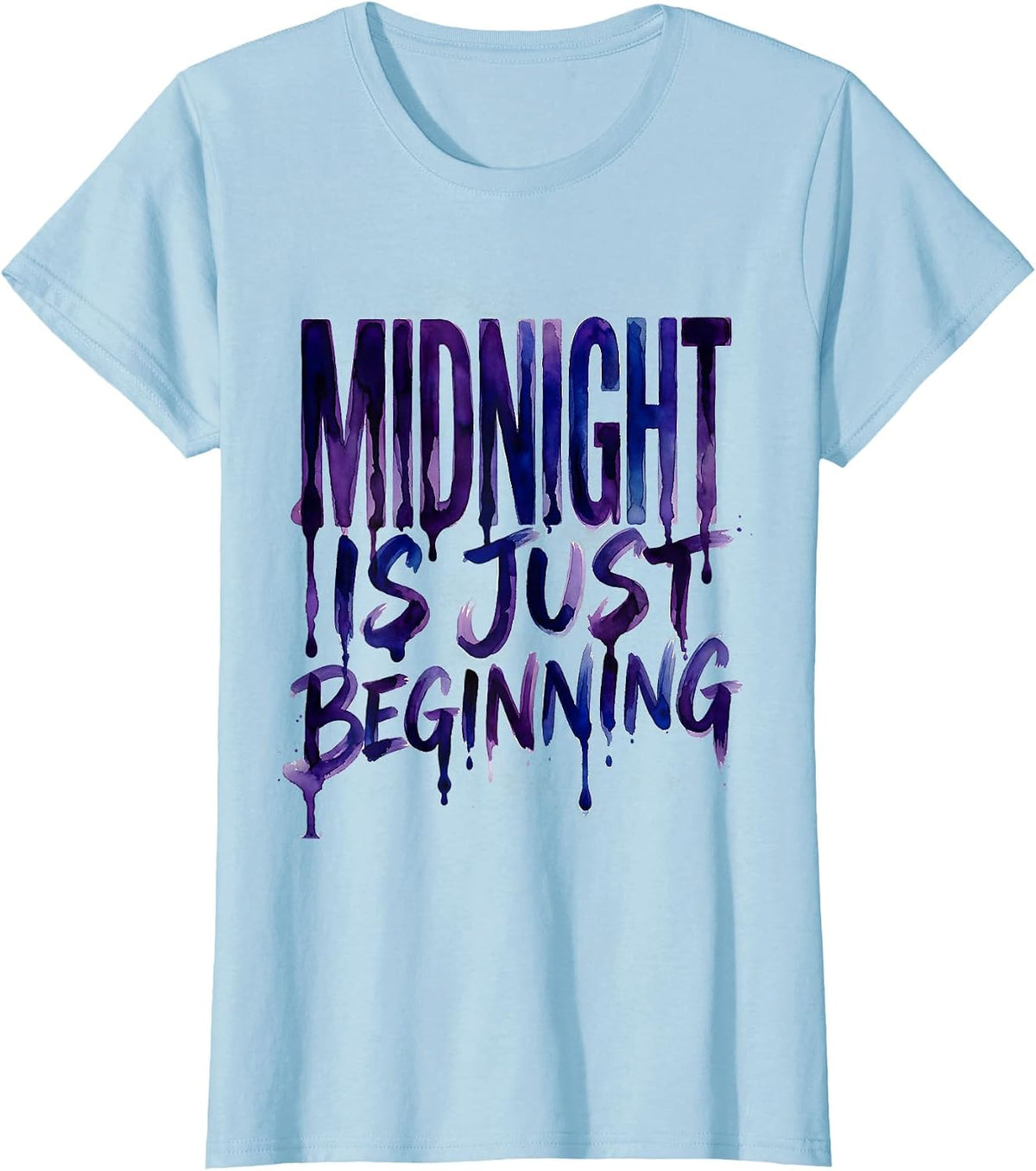 Midnight Is Just Beginning Rave Graphic Design T-Shirt - Baby Blue
