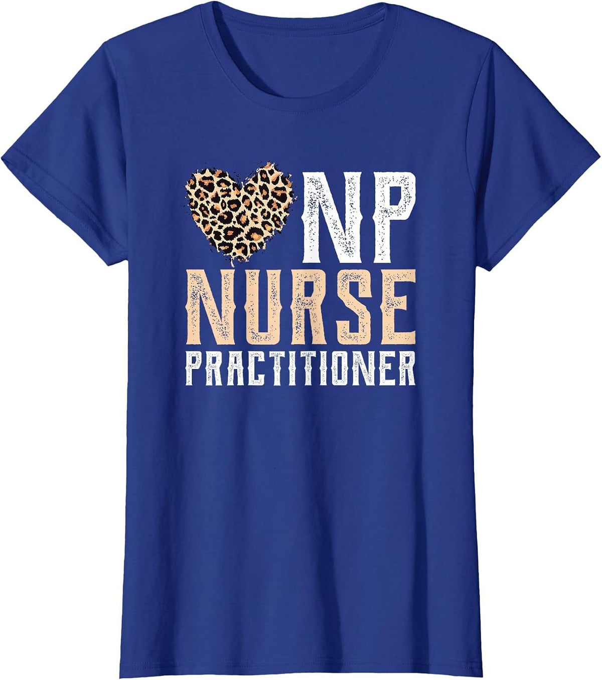 Graduation NP APRN Nurse Grad 2021 Funny Nurse Practitioner T-Shirt - Royal Blue