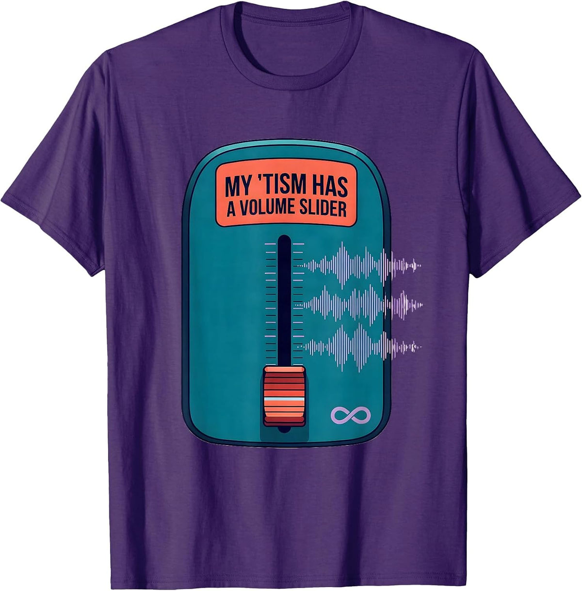 Men's My 'Tism Has A Volume Slider Funny Autistic Meme T-Shirt - Purple