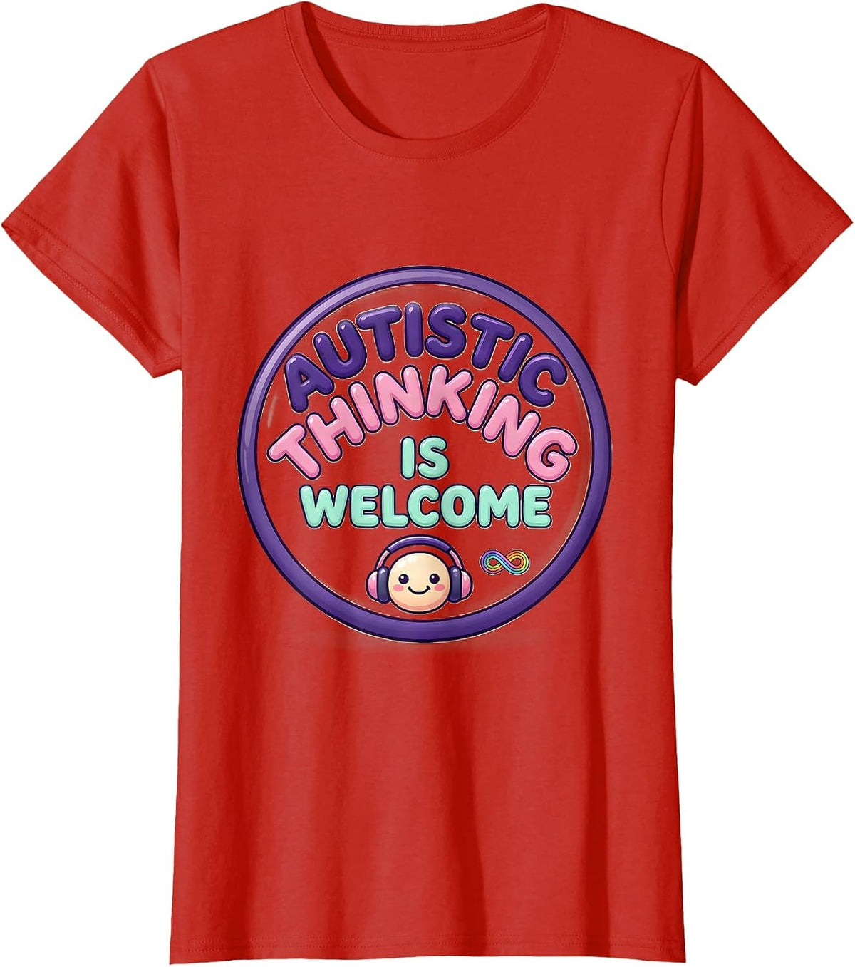 Women's Autistic Thinking Is Welcome Cute Kawaii Neurodiversity T-Shirt - Red