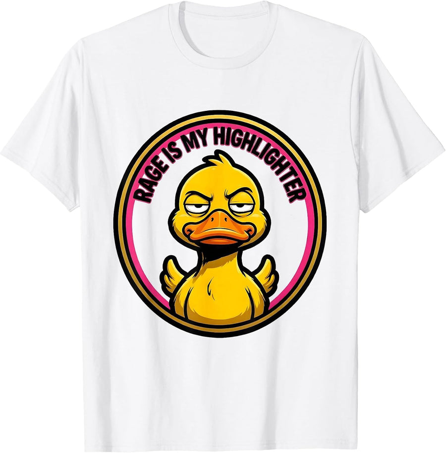 Men's Rage Is My Highlighter Cartoon Duck Meme Humor Sarcastic T-Shirt - White