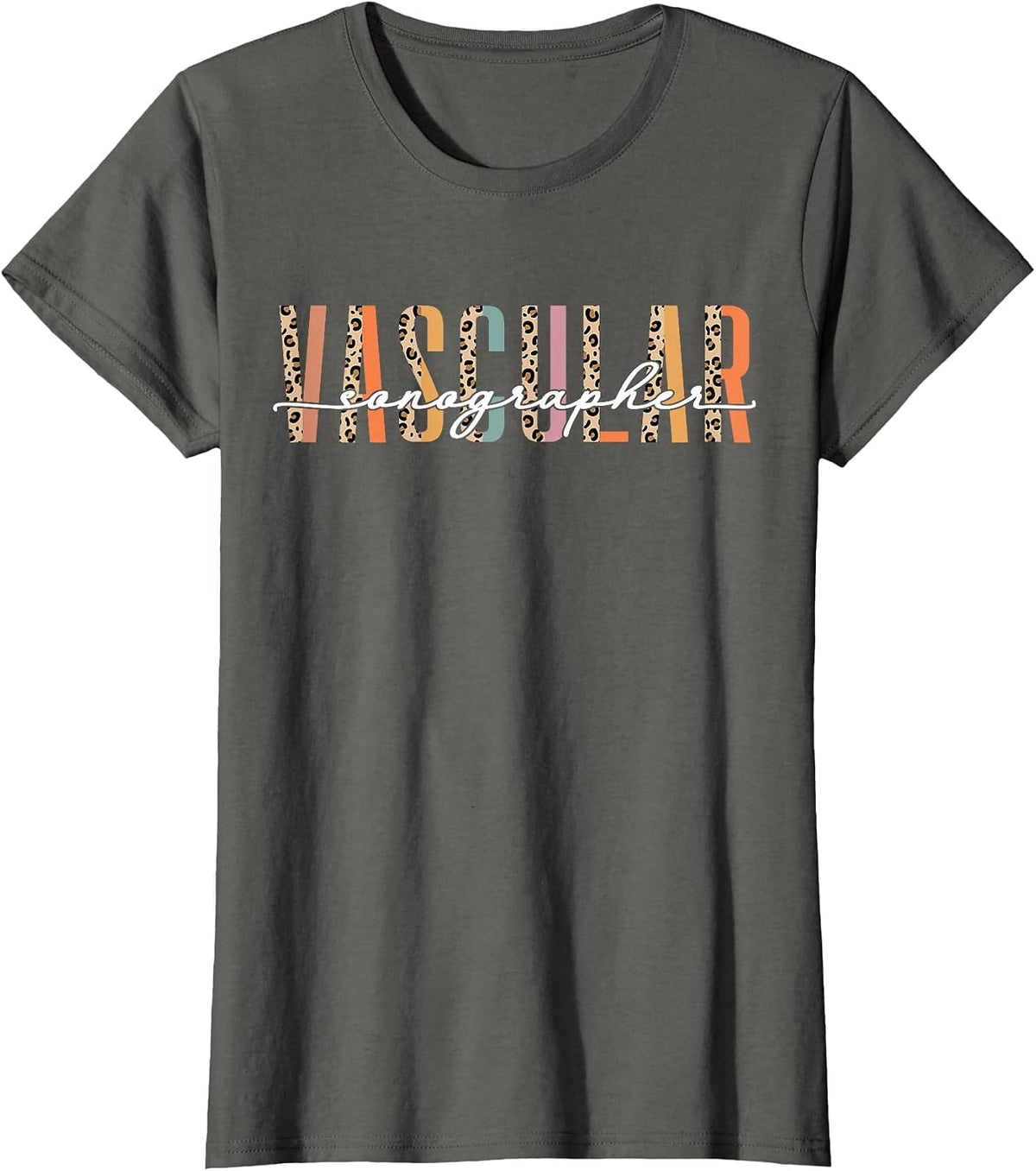 Vascular Sonographer Sonography Vascular Ultrasound Funny T-Shirt - Asphalt Grey