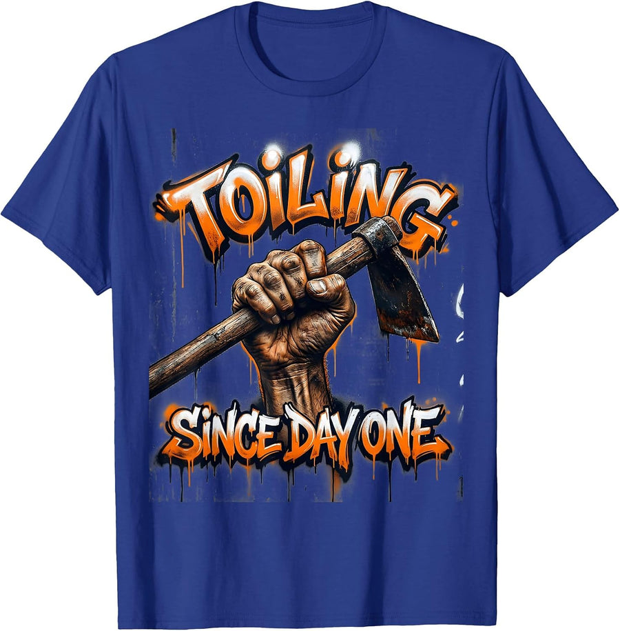 Toiling Since Day One Peasant Worker Design T-Shirt - Royal Blue
