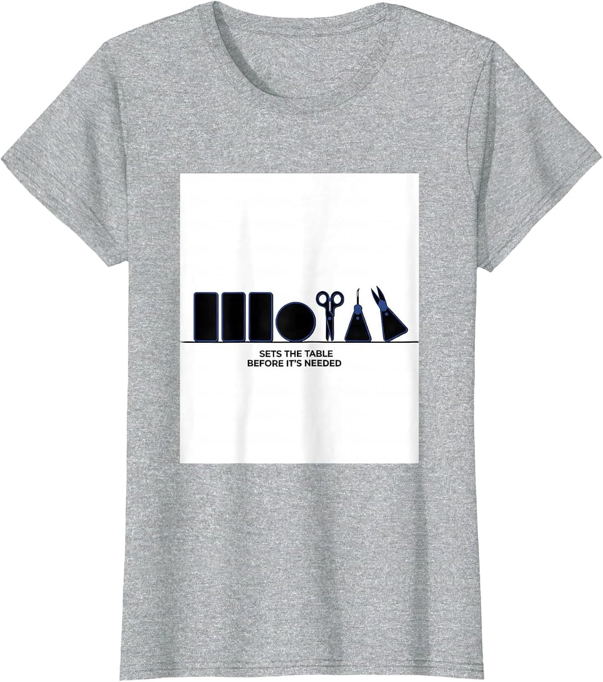 Women's Sets The Table Before It's Needed Geometric Surgical Tech T-Shirt - Heather Grey