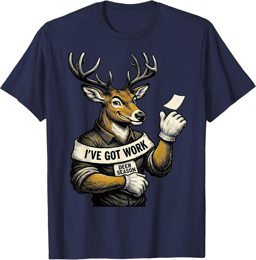 I've Got Work—Deer Season Retro Cartoon Camo Dad Humor T-Shirt - Navy Blue