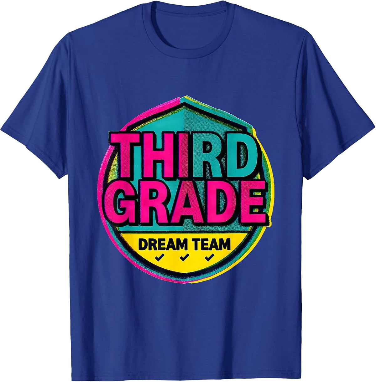 Third Grade Dream Team Back to School Teacher Student Kids T-Shirt - Royal Blue