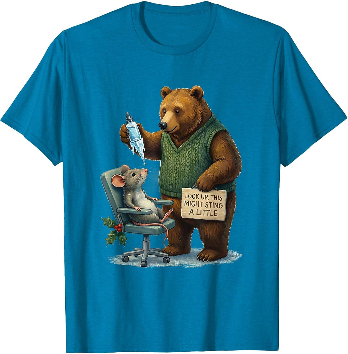 Look Up, This Might Sting A Little Funny Optometrist T-Shirt - Sapphire Blue