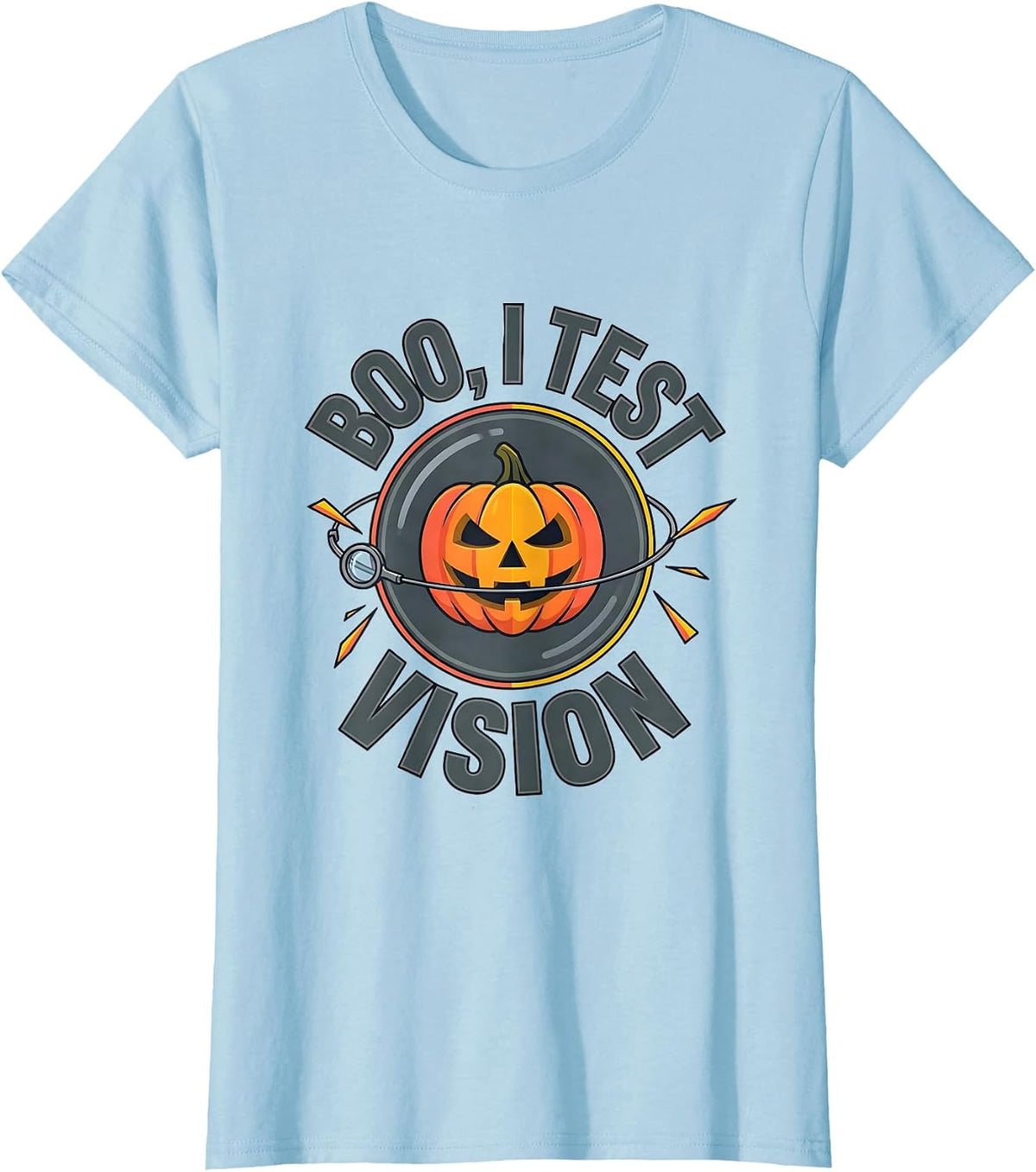 Boo I Test Vision Funny Optometrist Eye Doctor Halloween T-Shirt - Baby Blue