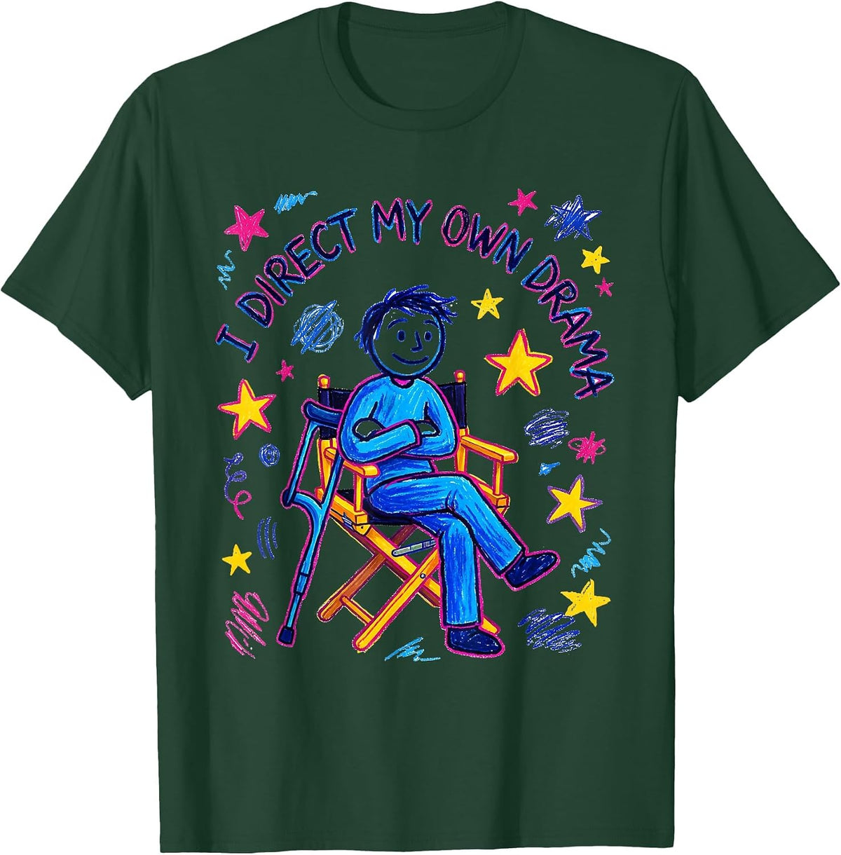 I Direct My Own Drama Funny Injury Recovery Get Well Gift T-Shirt - Dark Green