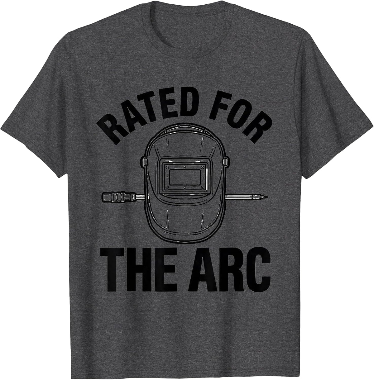 Rated For The Arc Funny Welder Skeleton Humor Metal Worker T-Shirt - Dark Heather Grey