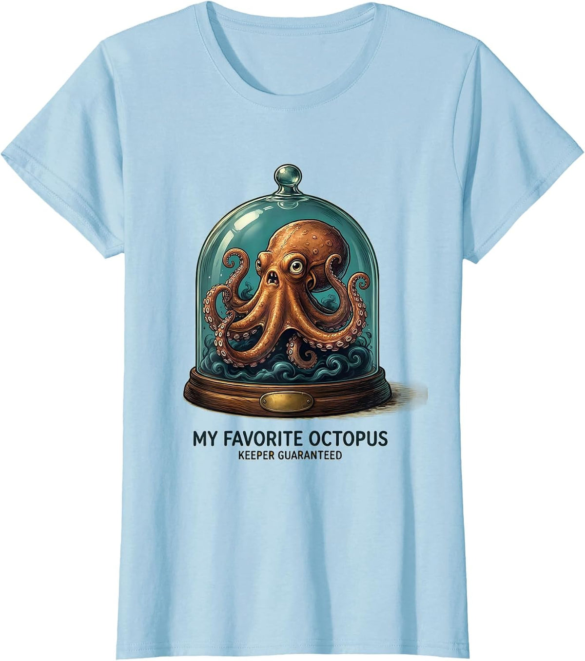 My Favorite Octopus, Keeper Guaranteed Cute Octopus Lover T-Shirt - Baby Blue