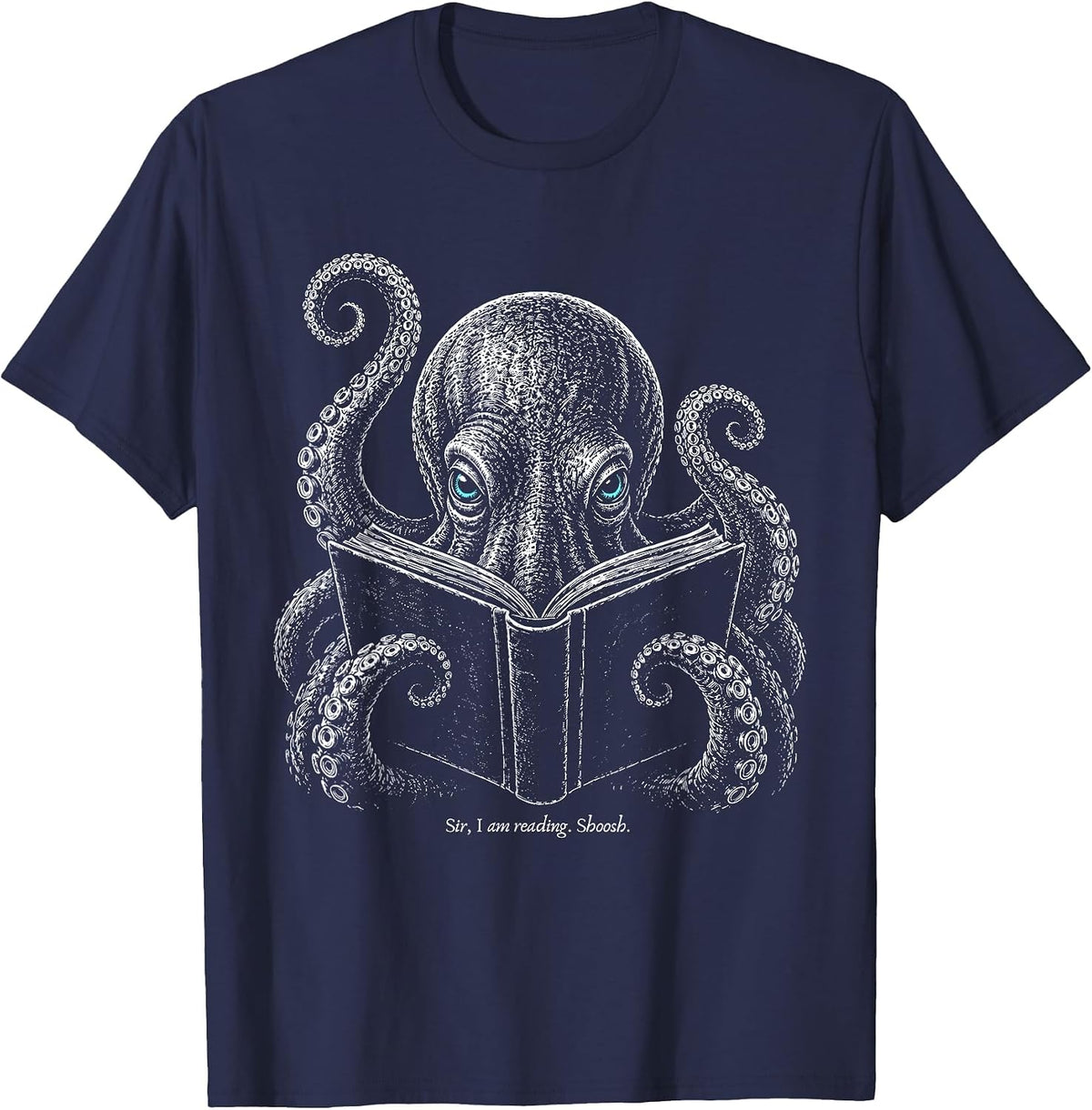 Sir I Am Reading Shoosh Octopus Book Lover Reader T-Shirt - Navy Blue