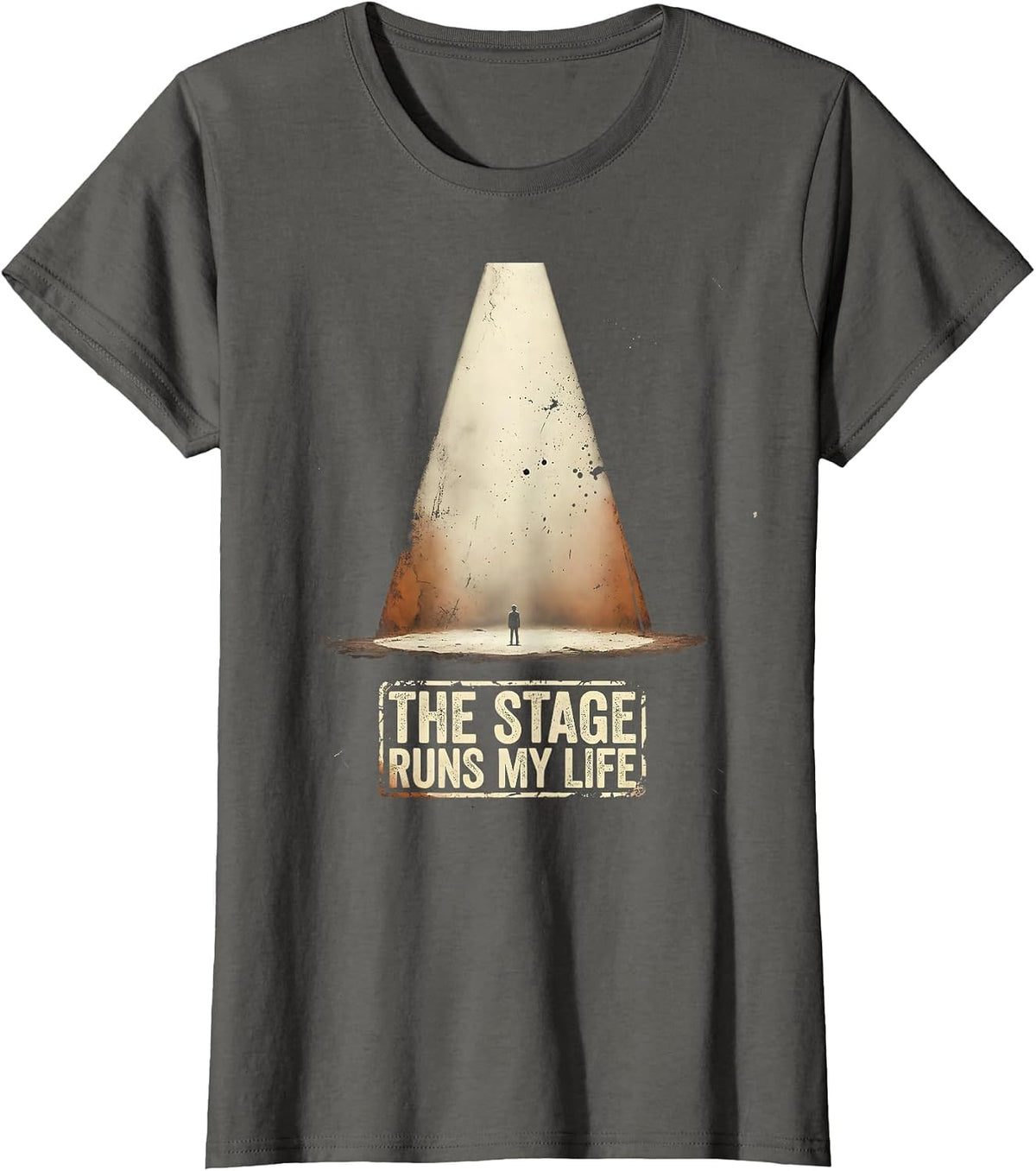 Women's The Stage Runs My Life Funny Theatre Kid Musical Actor Gift T-Shirt - Asphalt Grey