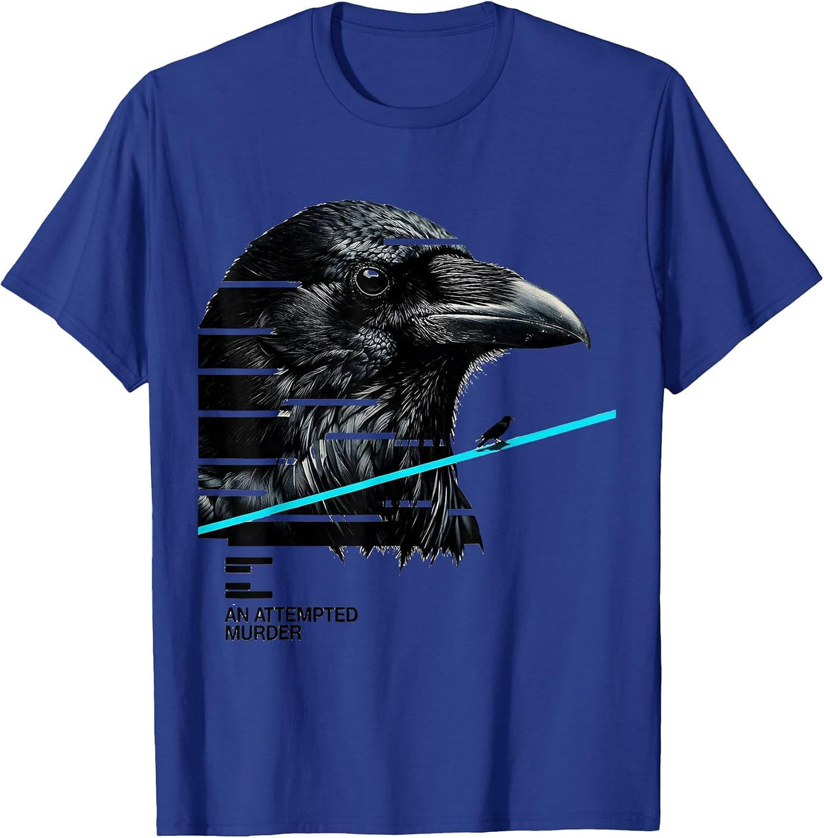 Men's An Attempted Murder Dark Humor Crow Lover Nature Birding T-Shirt - Royal Blue