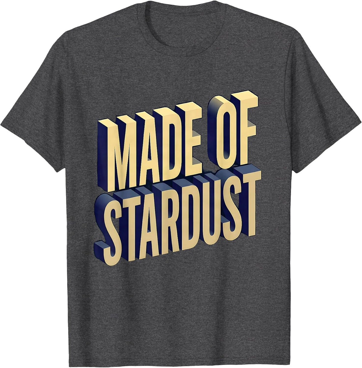 Made of Stardust Cosmic Universe Design T-Shirt - Dark Heather Grey