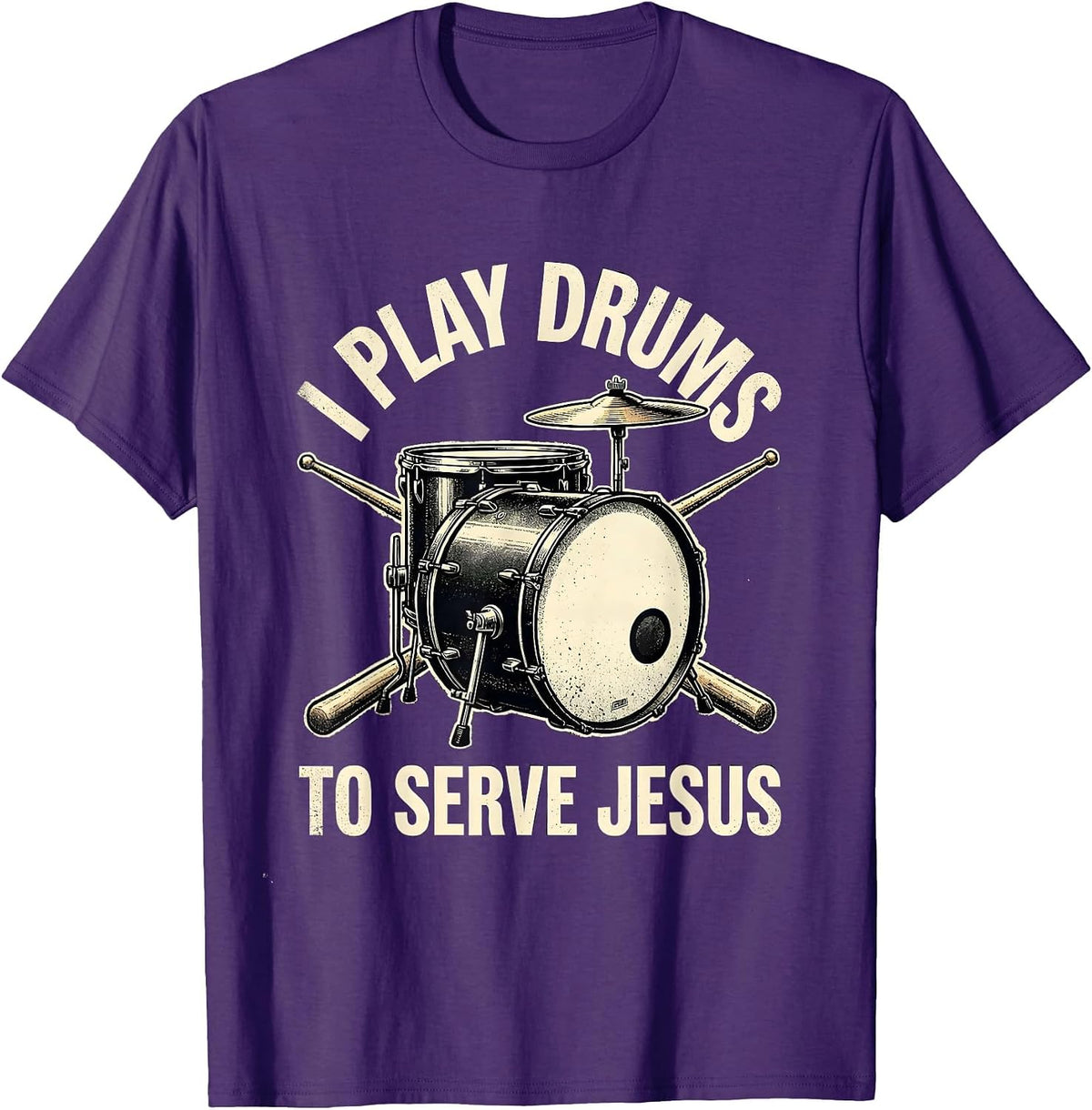 I Play Drums To Serve Jesus Faith-affirming Christian T-Shirt - Purple