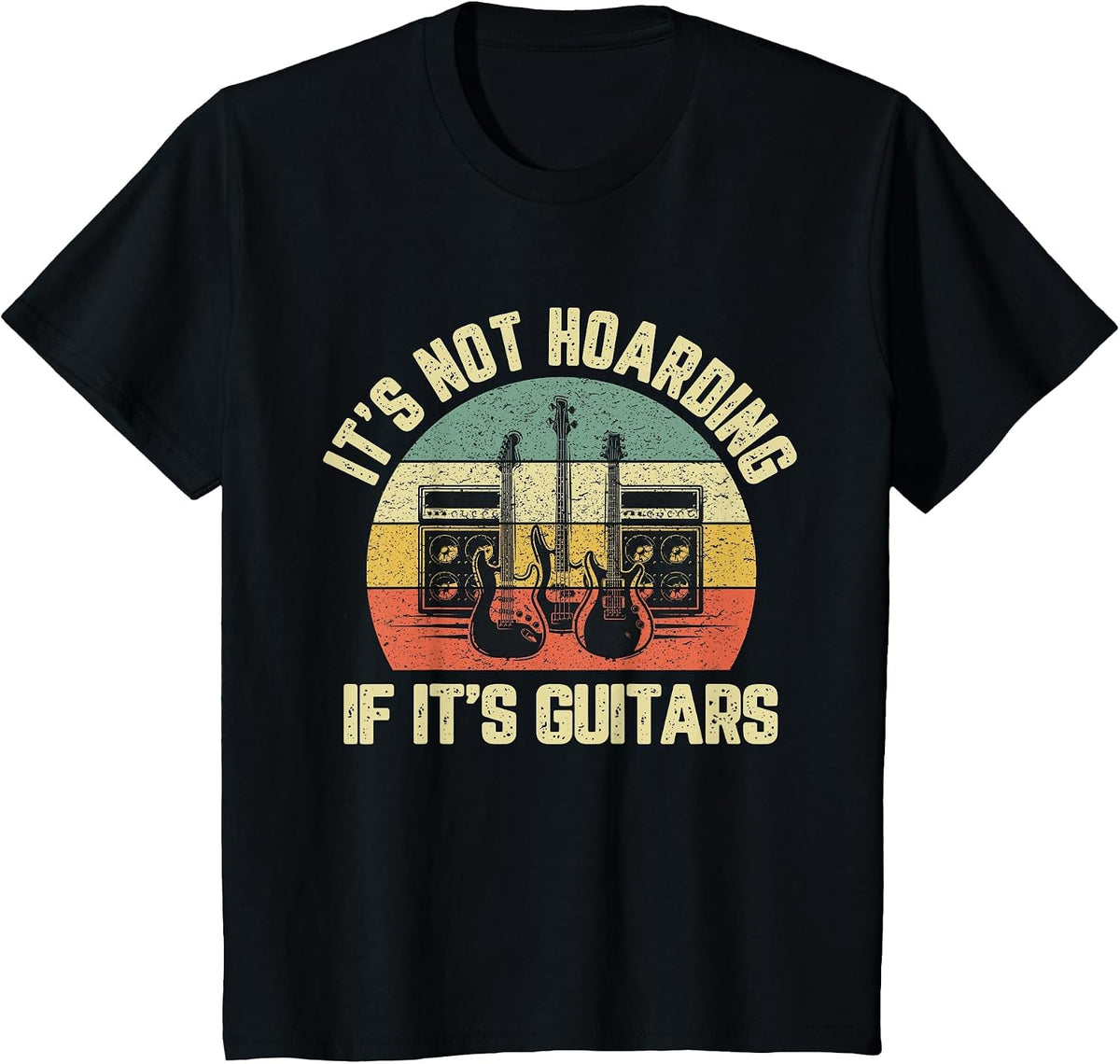 Mens It's Not Hoarding If Its Guitars Rock Music Bass Player T-Shirt - Black