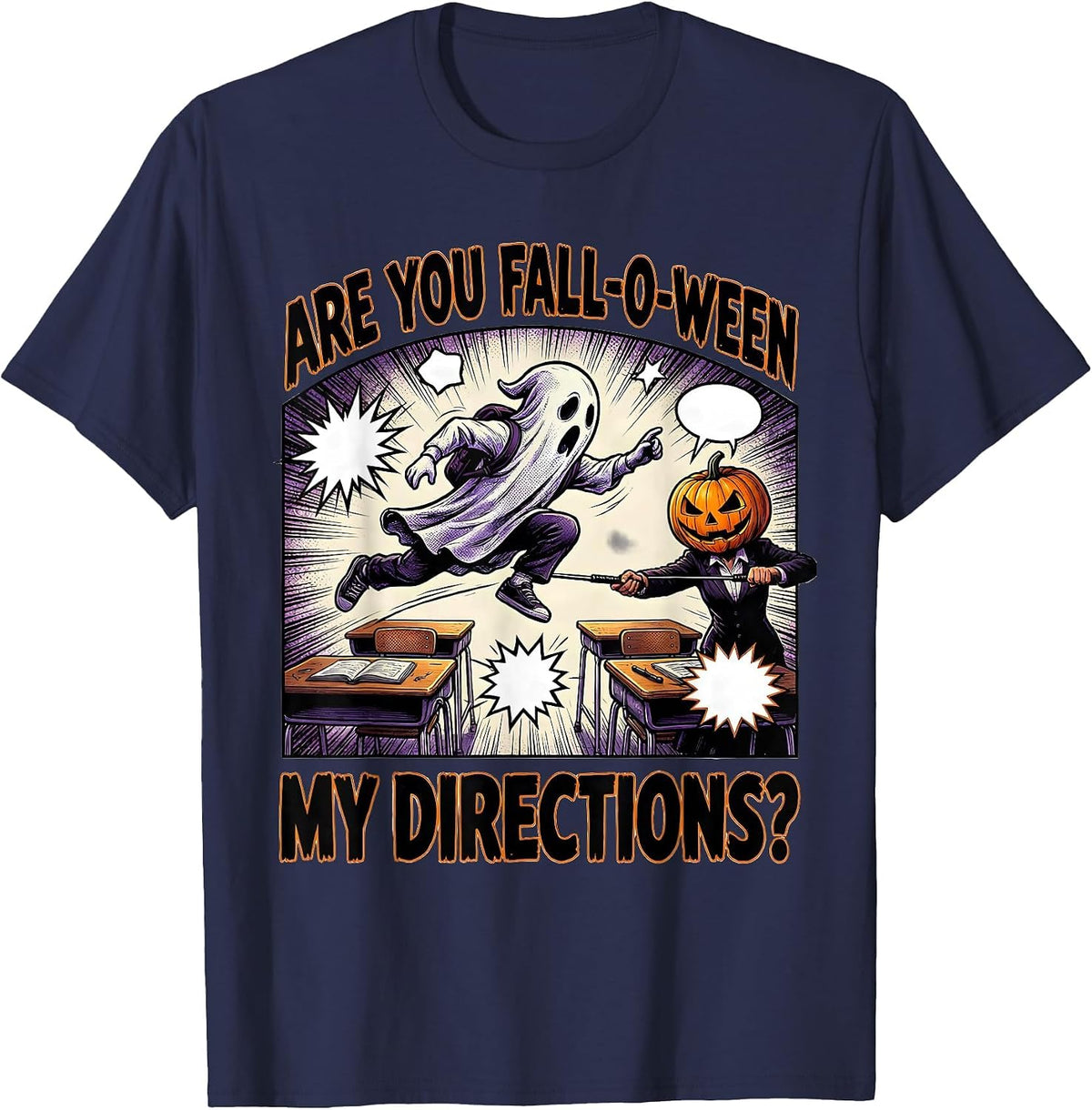 Are You Fall-O-Ween My Directions Comic Ghost Teacher T-Shirt - Navy Blue