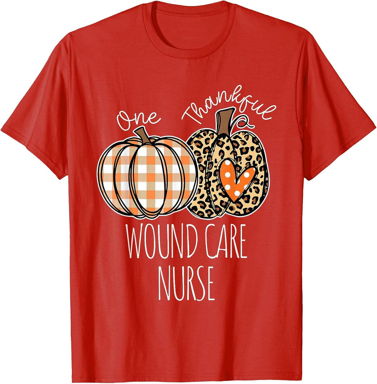 Wound Care Nurse Thanksgiving Wound Specialist T-Shirt - Red