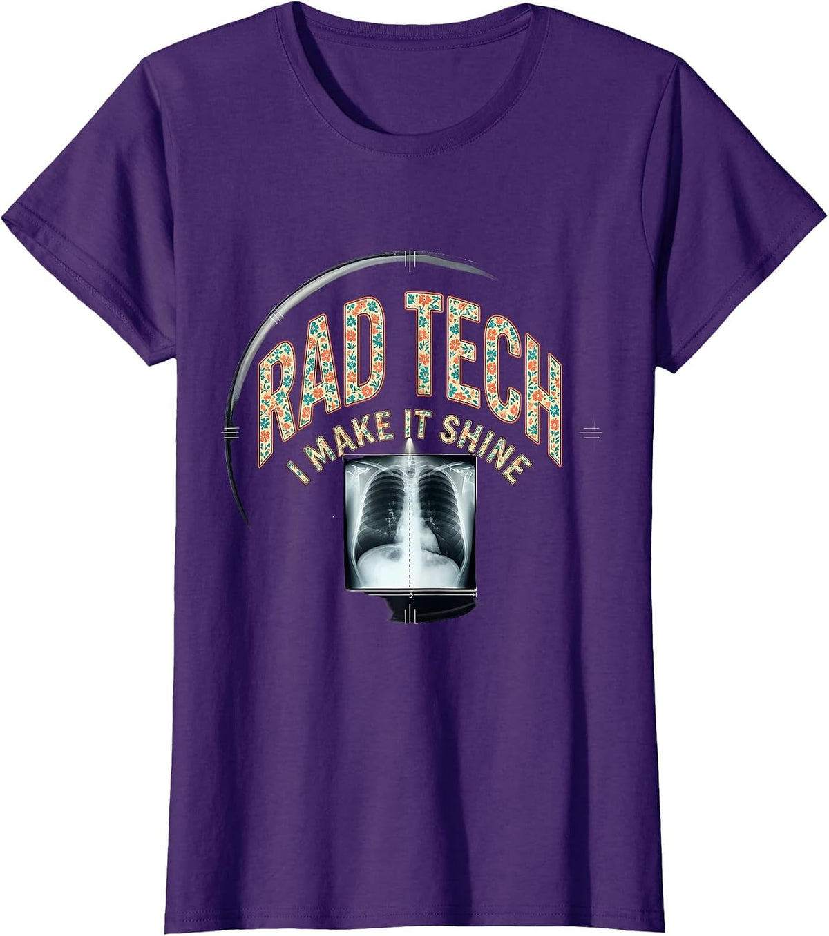 Women's Rad Tech I Make It Shine Bold Radiology Technologist Humor T-Shirt - Purple